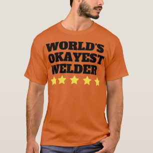 Camiseta Donación divertida de Worlds Okayest Welder 1