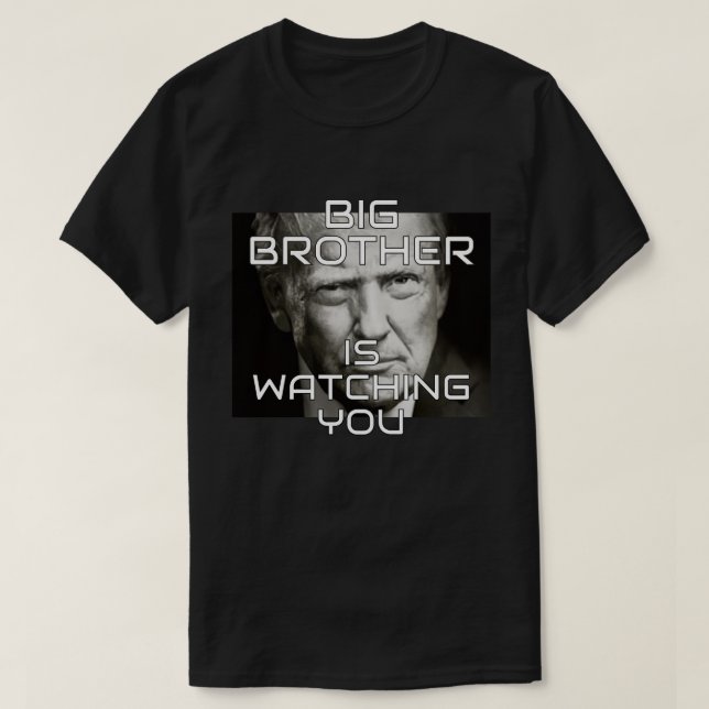 Camiseta Donald Trump Big Brother está vigilando (Diseño del anverso)