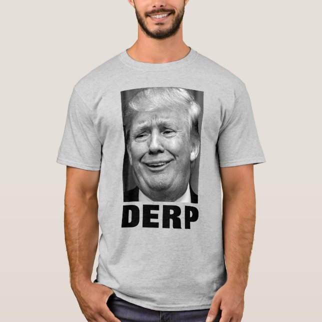 Camiseta Donald Trump "DERP" (blanco y negro) (Anverso)