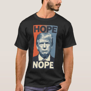 Camiseta Donald Trump - Esperanza No - Presidente