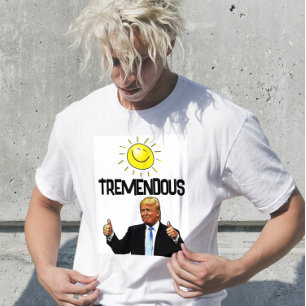 CAMISETA DONALD TRUMP FUNNY TREMENDOUS T-SHIRS