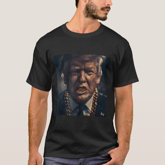 Camiseta Donald Trump Gold Grillz (Anverso)