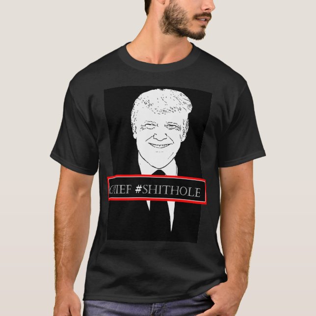Camiseta Donald Trump Jefe Shithole (Anverso)