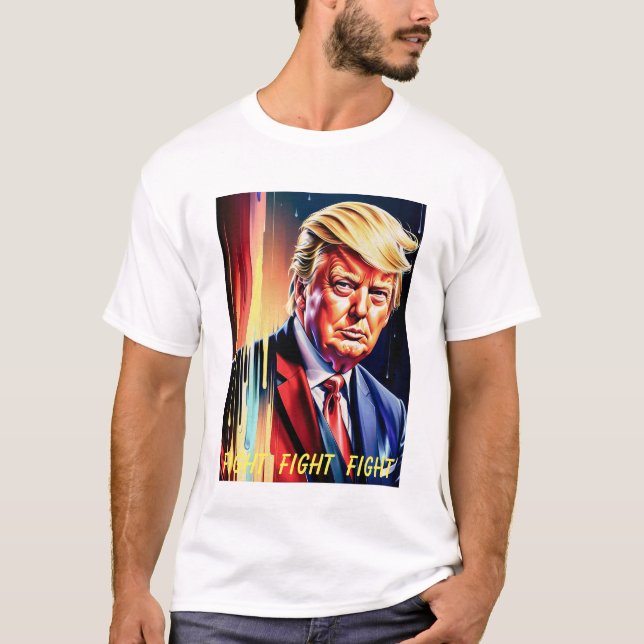 CAMISETA DONALD TRUMP LUCHA, LUCHA, LUCHA CONTRA LA CAMISET (Anverso)