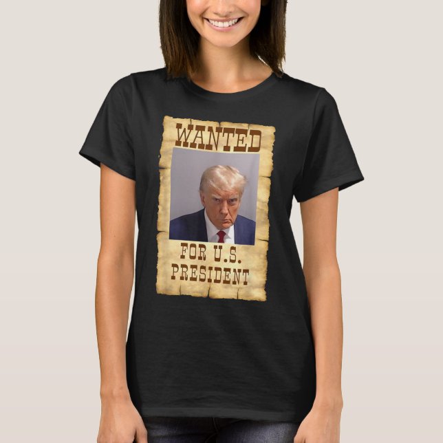 Camiseta Donald Trump Mug Shot Se Quiere Para Los Ee.Uu. Pr (Anverso)