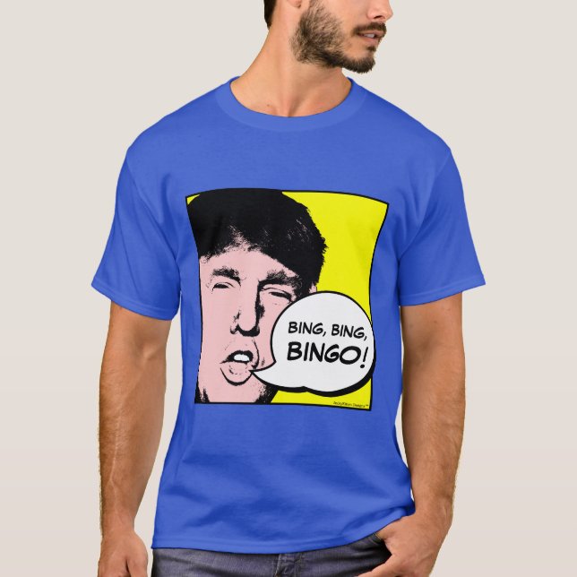 Camiseta ¡Donald Trump que grita BINGO! - Arte pop (Anverso)