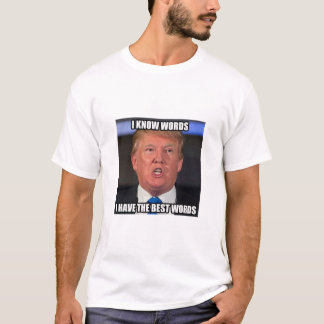 Camiseta Donald Trump sabe las mejores palabras