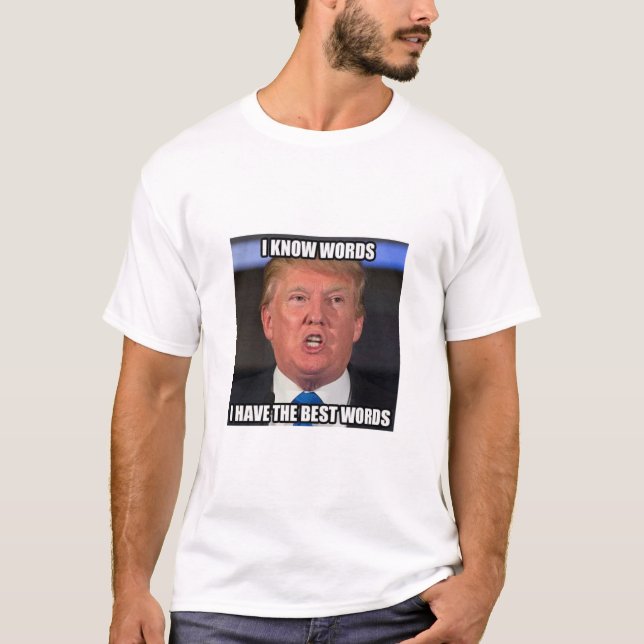 Camiseta Donald Trump sabe las mejores palabras (Anverso)