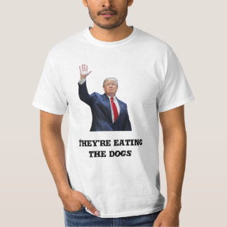 Camiseta Donald Trump T-Shirt – 'They're Eating the Dogs'