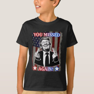Camiseta Donald Trump - ¡Te perdiste de nuevo!