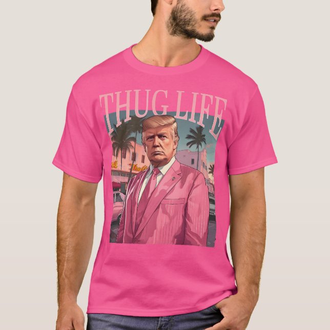 Camiseta Donald Trump Thug Life (Anverso)