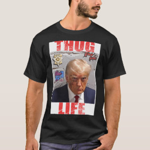 Camiseta Donald Trump Thug Life Tees