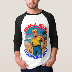 CAMISETA DONALD TRUMP-TRUMP-A-MANIA ESTÁ CORRIENDO SALVAJE