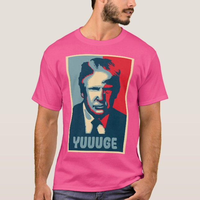 Camiseta Donald Trump - Yuuuge (Anverso)