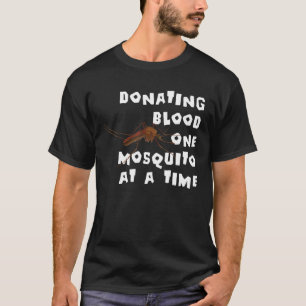Camiseta Donando Sangre Un Mosquito A La Vez