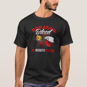 Camiseta Donando Sangre Un Mosquito A La Vez