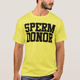 Camiseta Donante de la esperma