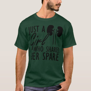 Camiseta Donante de riñones Sólo una chica que compartió su