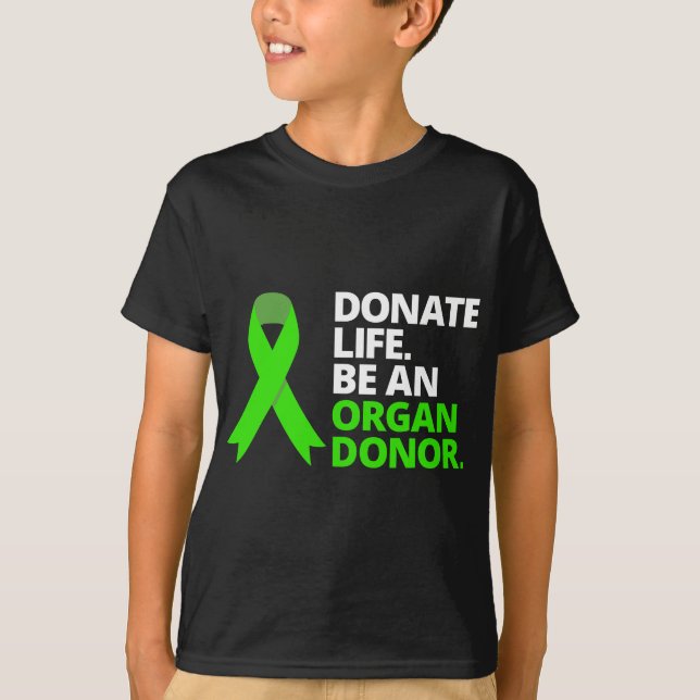 Camiseta Donar la vida sea un órgano donante Concienciación (Anverso)