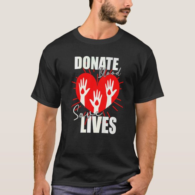 Camiseta Donar sangre salva vidas salvador de vida Sangre (Anverso)