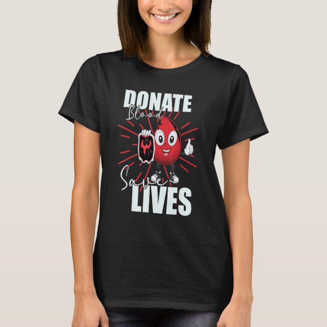 Camiseta Donar sangre salva vidas salvador de vida Sangre