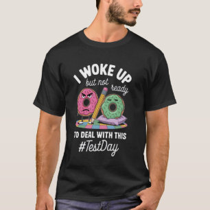 Camiseta Donas Gruñones Con Mensaje De Día De Examen
