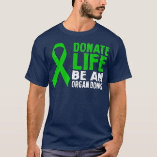CAMISETA DONATE LIFE BE AN ORGAN DONOR