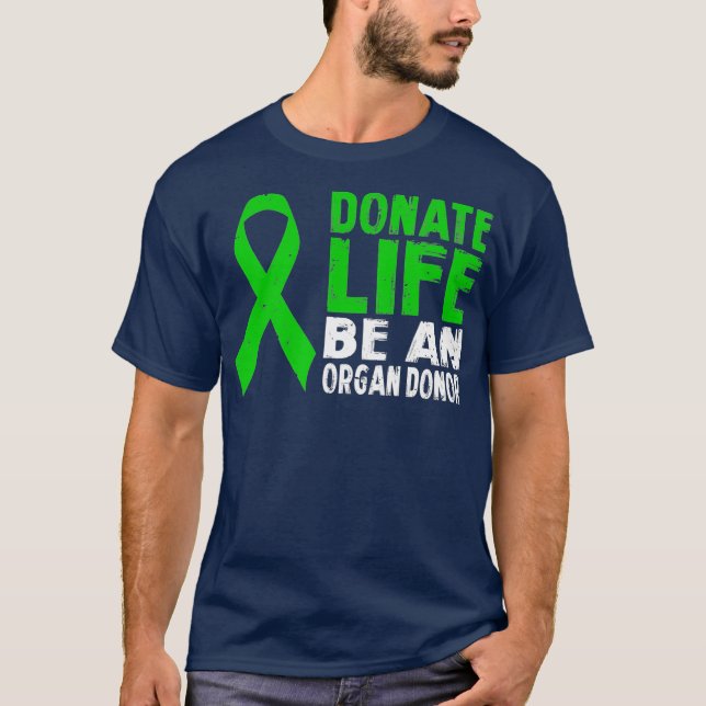 CAMISETA DONATE LIFE BE AN ORGAN DONOR (Anverso)