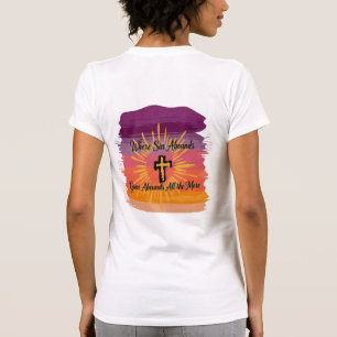 Camiseta Donde Abunda el Pecado Cruz Script de la Puesta de