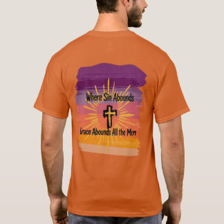 Camiseta Donde Abunda el Pecado la Gracia Abunda Más Puesta