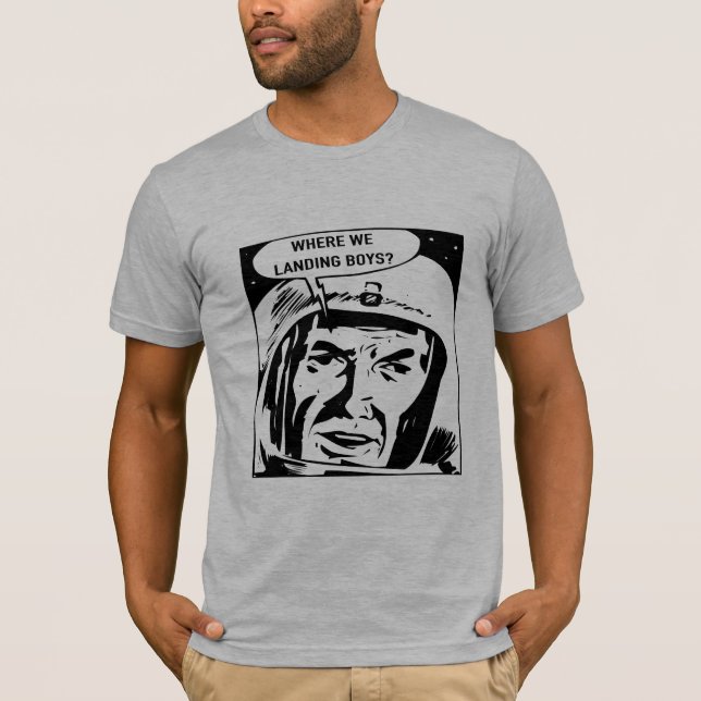 Camiseta ¿Dónde aterrizamos los niños? Tee Shirt (Anverso)