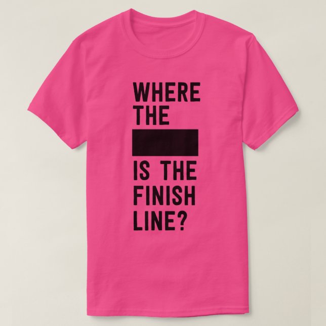 Camiseta Donde el blanco es la línea de acabado (Diseño del anverso)