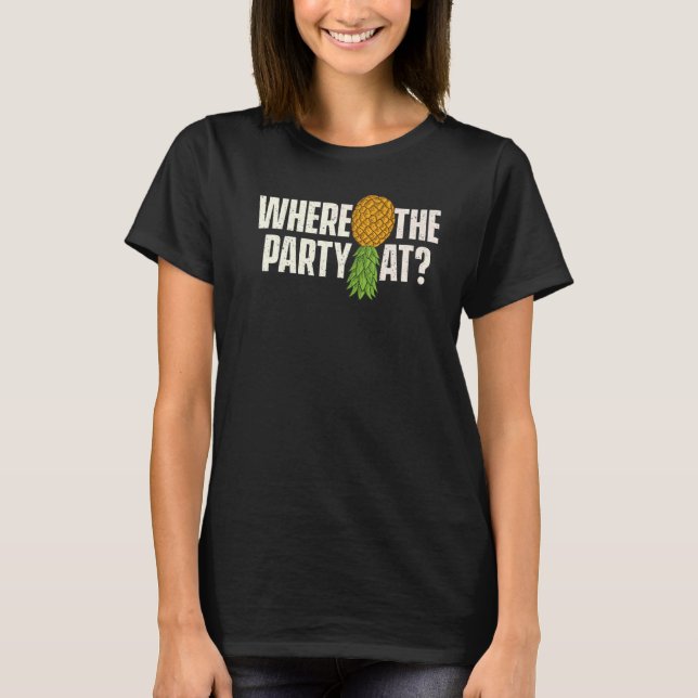Camiseta Donde El Fiesta De Upside Down Pineapple Swinger (Anverso)