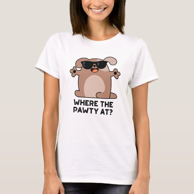 Camiseta Donde El Pawty En El Divertido Perro Doggie Pun (Anverso)