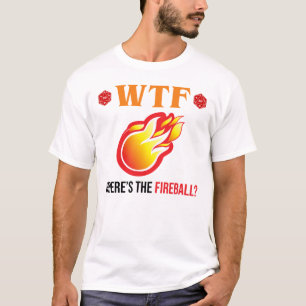 Camiseta ¿Dónde está la bola de fuego?