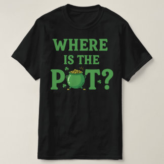 Camiseta ¿Dónde está la olla divertida del Día de San Patri