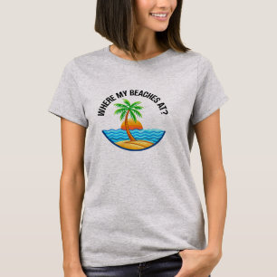 Camiseta Dónde Están Mis Playas Chistoso Vacaciones De Vera