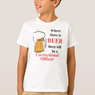 Camiseta Donde hay cerveza - Oficial correccional