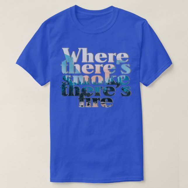 Camiseta Donde hay humo hay fuego (Diseño del anverso)