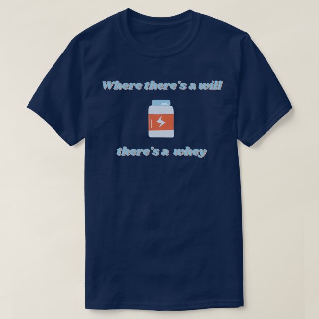 Camiseta Donde hay un testamento hay un polvo de proteína d (Diseño del anverso)