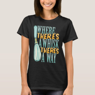 Camiseta Donde hay una panadería de Whisk Baking Donut Cake