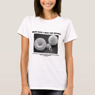 Camiseta ¿Dónde He Visto Esto Antes? Glóbulos sanguíneos