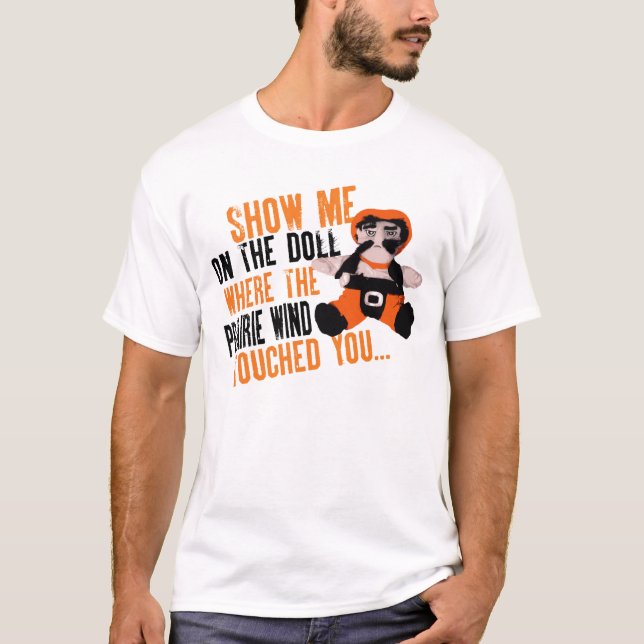 Camiseta Donde hizo el tacto del viento de la pradera usted (Anverso)