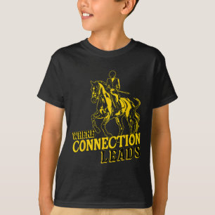 Camiseta Donde la conexión conduce a una conducción inspira