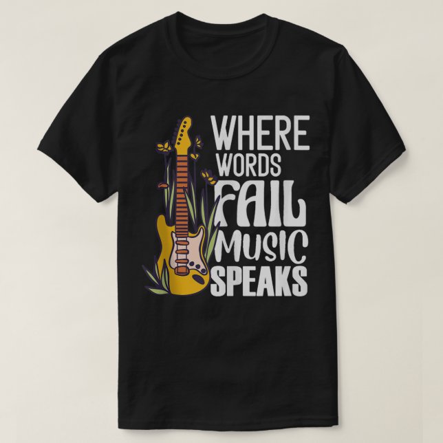Camiseta Donde las palabras fallan, la música habla guitarr (Diseño del anverso)
