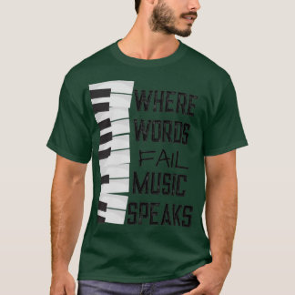 Camiseta Donde las palabras fallan Teclado Tema de música p