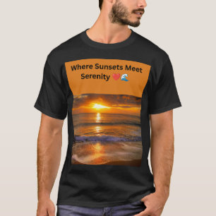 Camiseta Donde los atardeceres se encuentran con la serenid