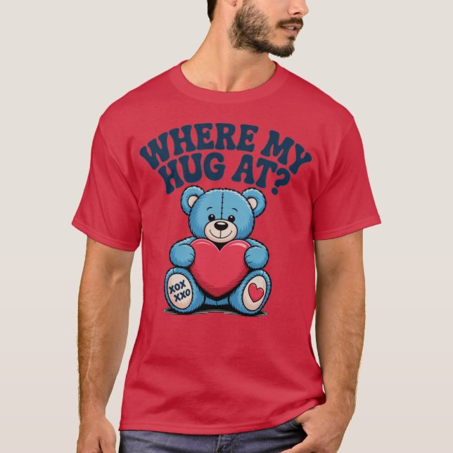 Camiseta Donde mi abrazo en el oso de peluche (Anverso)