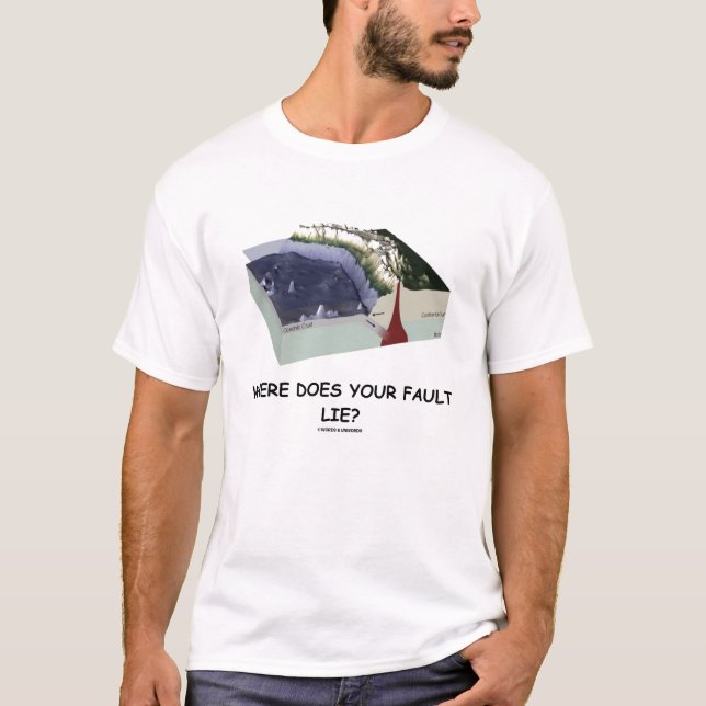Camiseta ¿Dónde usted falta miente? (Humor de la geología) (Anverso)
