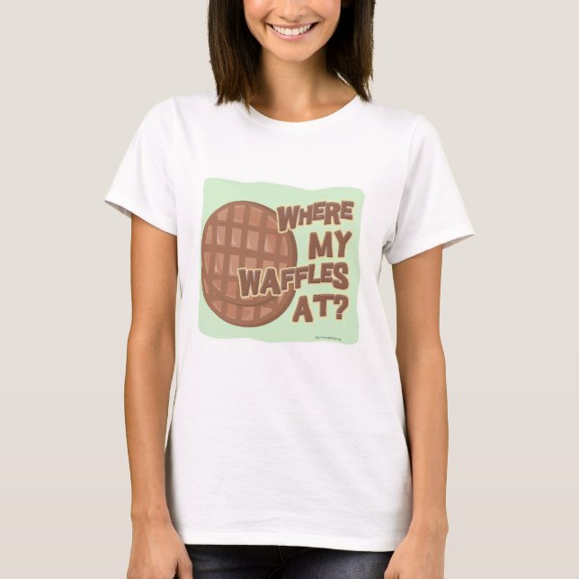 Camiseta Donde Waffles En Funny Food Personalizado Motto (Anverso)